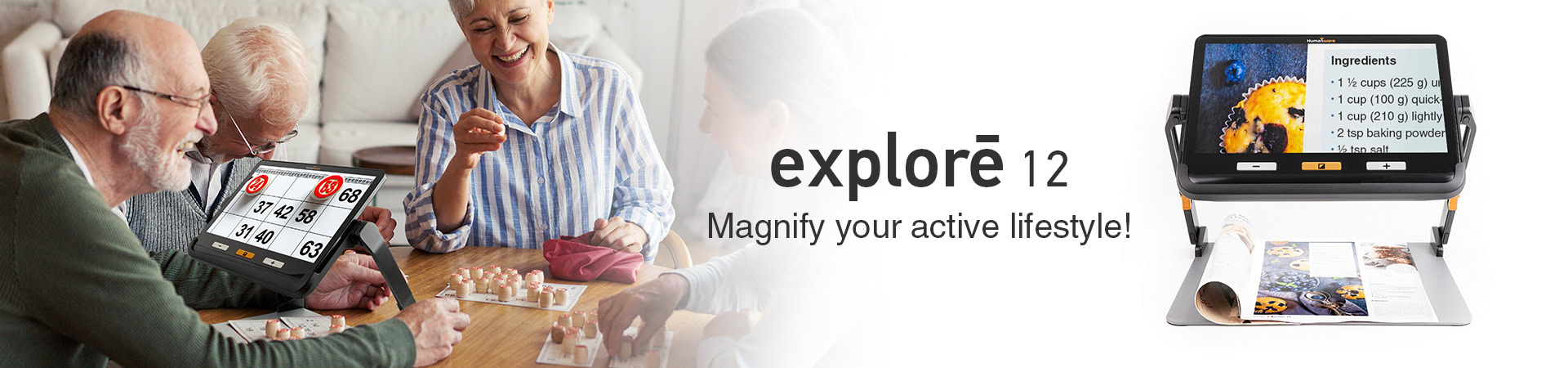 explore 12 - Magnify your active lifestyle!