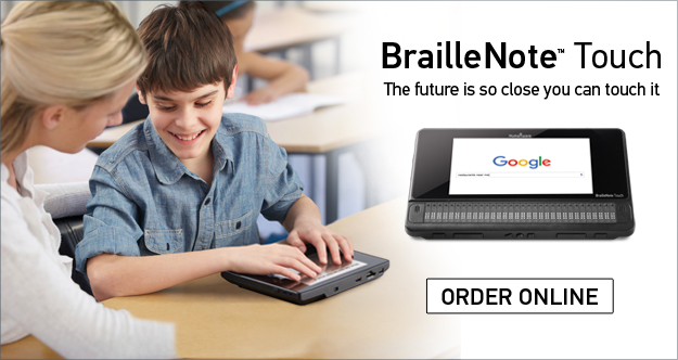 The BrailleNote Touch is now available - click here to order yours