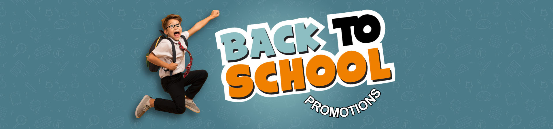 Exclusive Back-to-School promotions